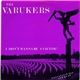 The Varukers - I Don't Wanna Be A Victim!